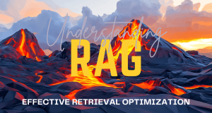 Understanding RAG Part VI: Effective Retrieval Optimization